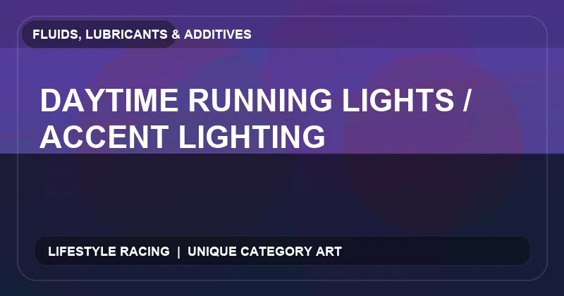 Daytime Running Lights / Accent Lighting
